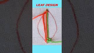 Amazing Leaf Design Trick Hand Embroidery #shorts #handembroidery #leafdesign