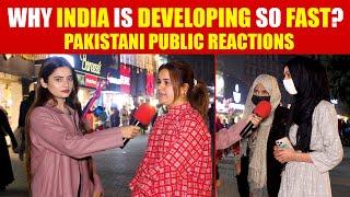 Why INDIA is Growing so Fast ? - Pakistani Public Reactions