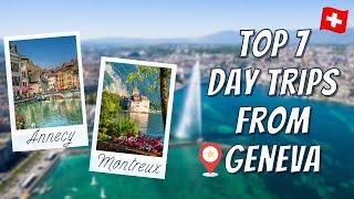 TOP 7 DAY TRIPS FROM GENEVA  Discover the best day trips from Geneva Switzerland