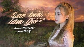 SAO TRỜI LÀM GIÓ - NAL  COVER ÚT NHỊ