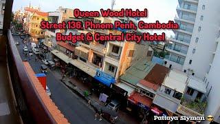 Queen Wood Hotel Street 136 Phnom Penh Cambodia Budget & Central City Hotel