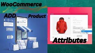 WooCommerce Add Product Attributes
