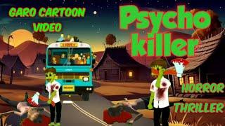 Pagla bi.sa manderangko so.otapsycho killer Garo cartoon video 