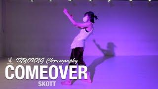 COMEOVER- SKOTT  INYOUNG Choreography  Urban Play Dance Academy
