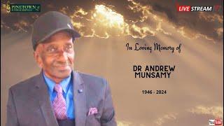 Celebrating The Life of Dr Andrew Munsamy