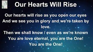 Our Hearts will Rise Lyrics