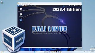 How to Install Kali Linux in VirtualBox 2023.4 Edition