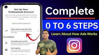 Instagram Professional Account 0 Of 7 Steps Complete Kaise Kare  Learn about how ads work Completed