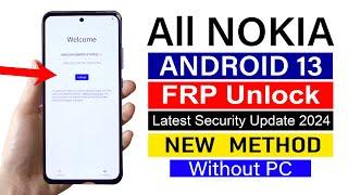 All Nokia Gmail Account Remove  ANDROID 13 Without pc