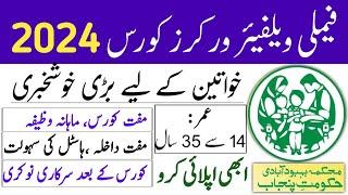 Punjab Family Welfare Workers Course 2024  FWW course 2024  family welfare workers new course 2024