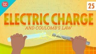 Electric Charge Crash Course Physics #25