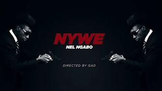 Nel Ngabo - Nywe Official Video