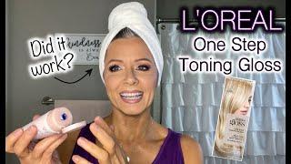 LOreal One Step Toning Gloss  Does it really work?