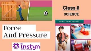 Grade 8  Science  Force and Pressure  Free Tutorial  CBSE  ICSE  State Board