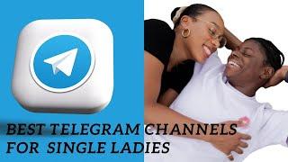 Best Telegram Channels for Single Ladies