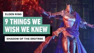 Elden Ring Shadow of the Erdtree - 9 Things We Wish We Knew Before Starting