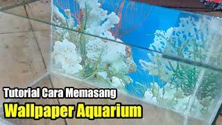 Tutorial Cara Memasang Wallpaper Aquarium