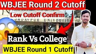 WBJEE Round 2 Cutoff  Rank Vs College  Round 1 Low Cutoff  Round 2 Low Cutoff