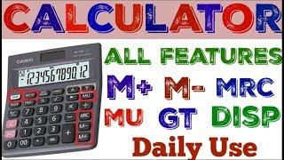 How To Use All Features  In Calculator In Hindi M+ M- GT MU DISP Etc.