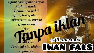 iwan fals - ujung aspal pondok gede  album emas