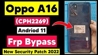 Oppo A16 CPH2269 Frp Bypass Android 11 New Method  Google Account Remove Easy method 2022