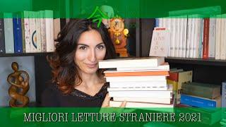 MIGLIORI LETTURE STRANIERE 2021  TOP 10