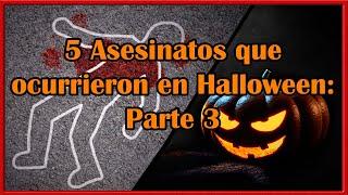 5 Asesinatos que ocurrieron en Halloween parte 3 - Loquendo