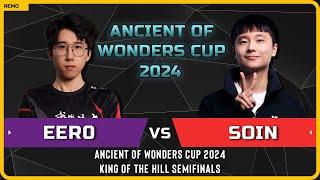 WC3 - UD Eer0 vs Soin ORC - Semifinals - Ancient of Wonders Cup 2024