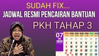 Sudah fix  Jadwal resmi pencairan bantuan PKH tahap 3 tahun 2023