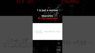 1 = 1 by IIT JEE Advanced  #maths