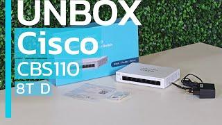 แกะกล่อง Cisco CBS110-8T-D Unbox