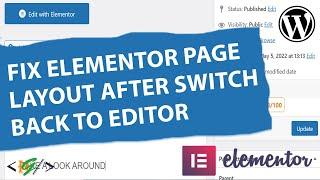 How to Fix Elementor Page Design after Accidentally Switching Back to Default WordPress Editor