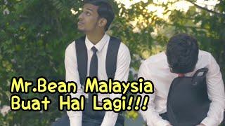 Mr.Bean Malaysia Buat Hal Lagi