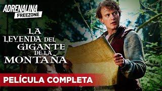 La leyenda del gigante de la montaña - Película doblada completa - Aventura  Adrenalina Freezone