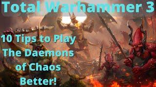 10 Tips to play the Daemons of Chaos better TW3