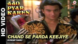 Chand Se Parda Keejiye - Aao Pyaar Karen  Kumar Sanu  Saif Ali Khan & Shilpa Shetty