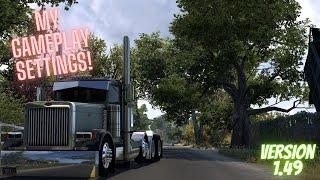 Game Play Settings  1.49   American Truck Simulator