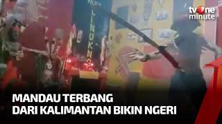 Suku Dayak Kalimantan Perlihatkan Kesaktian Mandau Terbang Warganet Ketar Ketir Gak Tuh I tvOne