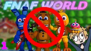 THIS GAME IS…KINDA BAD  FNAF World  NeesterHere