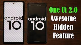 Samsung One Ui 2.0 with Android 10 - The Best Hidden Feature Note 10 Plus and S10 Plus