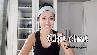 Chit Chat & Makeup - این قسمتعشق یا منطق؟ 