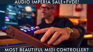 Audio Imperia Sale + FVDE... their gorgeous MIDI controller
