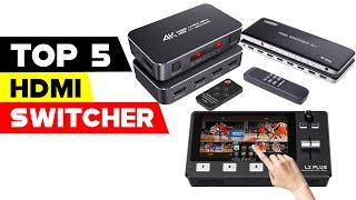 Top 5 HDMI Switchers 2023  Simplify Your Setup and Enhance Your Entertainment