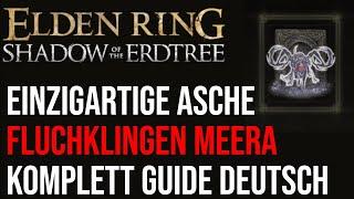 Elden Ring - Asche Fluchklingen Meera Location & Guide Deutsch  Shadow of the Erdtree