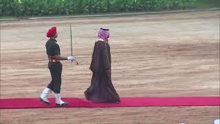 Ceremonial Reception of Mohammed bin Salman bin Abdulaziz Al Saud Crown Prince & PM of Saudi Arabia