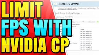 How to Limit FPS with Nvidia Control Panel Maximise Frame Rate