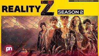 Reality Z Season 2 Will Zombie Story Back On Netflix? - Premiere Next