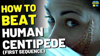 How to Beat the EVIL SURGEON in THE HUMAN CENTIPEDE