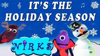 Its the Holiday Season Time for Peace Love & Joy - Holiday Song- Happy Holidays from The Nirks ®