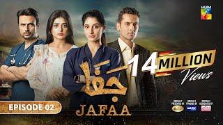 Jafaa - Ep 02 CC - 31st May 2024 - Sponsored By Salai Masterpaints & Ujooba Beauty Cream - HUM TV